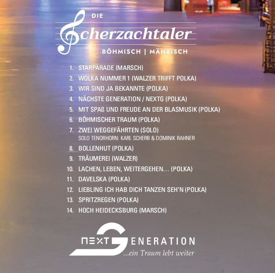 CD - Album nextGenerationein Traum lebt weiter – Die Scherzachtaler
